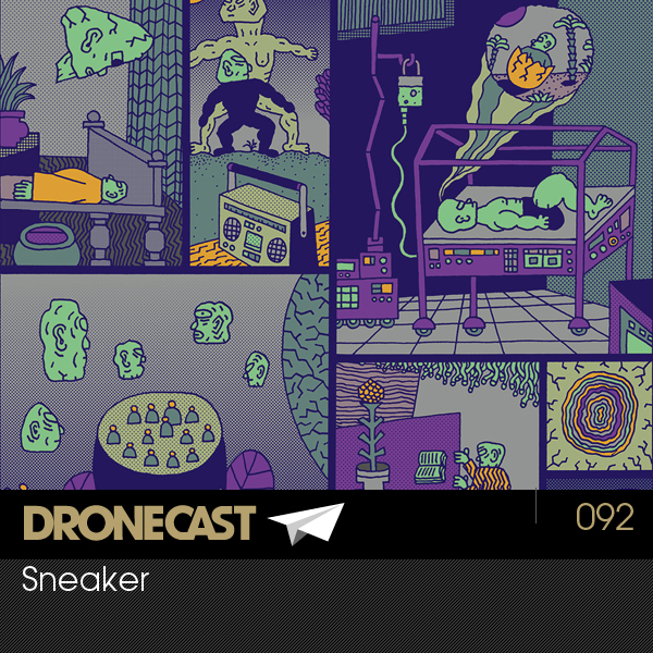 The Drone 092 podcast by Sneaker