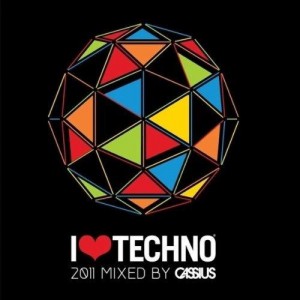 Cassius mix for I LOVE TECHNO 2011